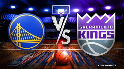 kings vs warriors time|Kings vs. Warriors: Prediction, pick, time, TV channel, how to .
